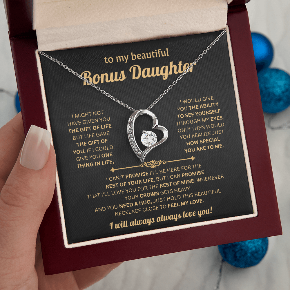 To My Bonus Daughter - Hold This Necklace Close to Feel My Love - Forever Love