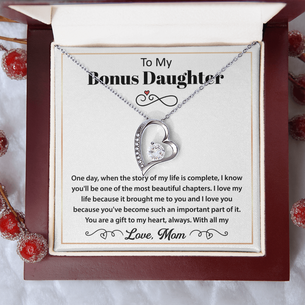 To My Bonus Daughter Necklace - You Are a Gift to My Heart, Always & Forever