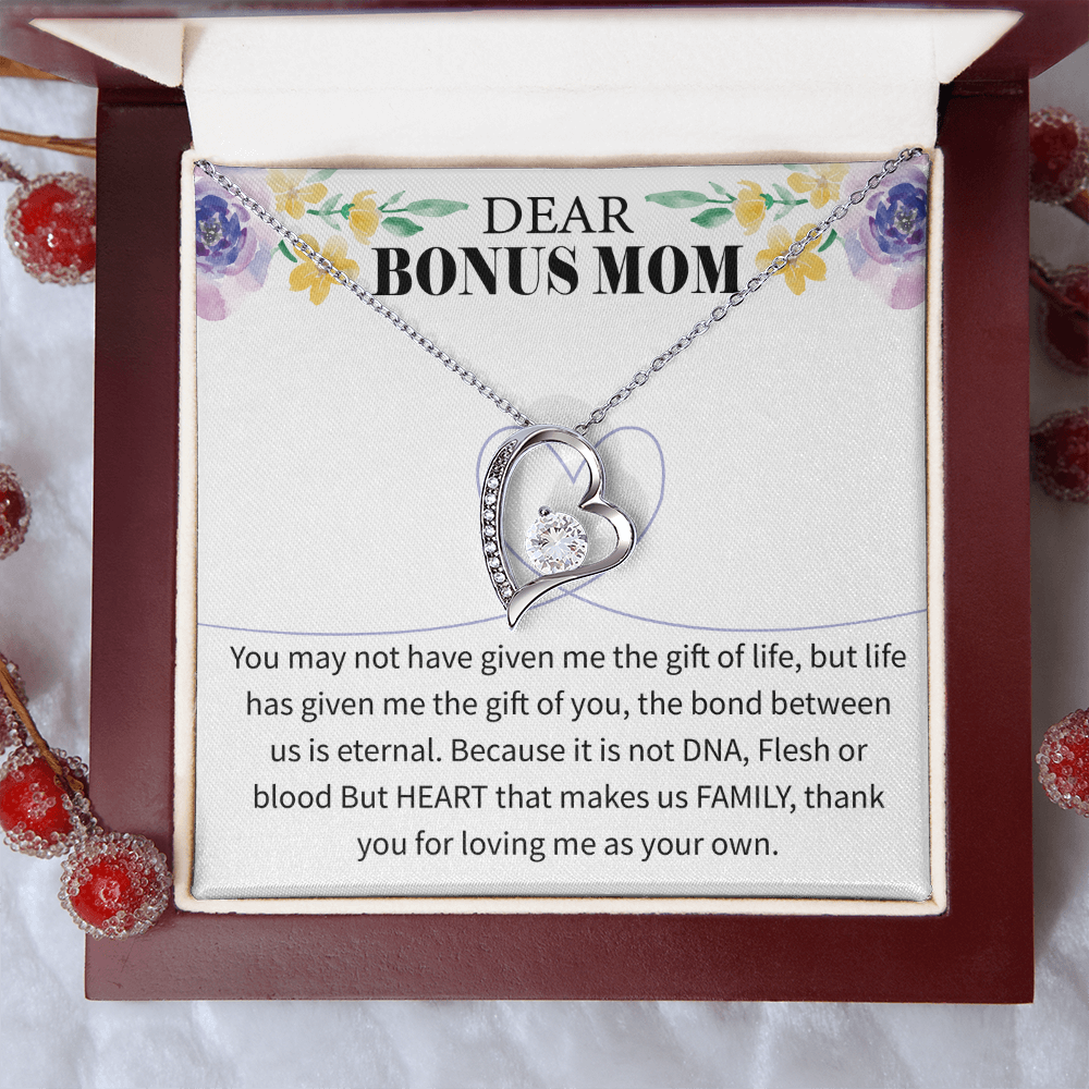 Dear Bonus Mom - Your Love Has Changed My Life - Forever Love Necklace