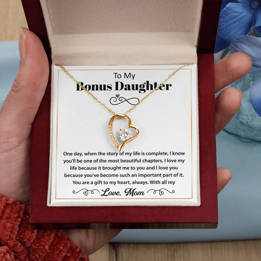 To My Bonus Daughter Necklace - You Are a Gift to My Heart, Always & Forever