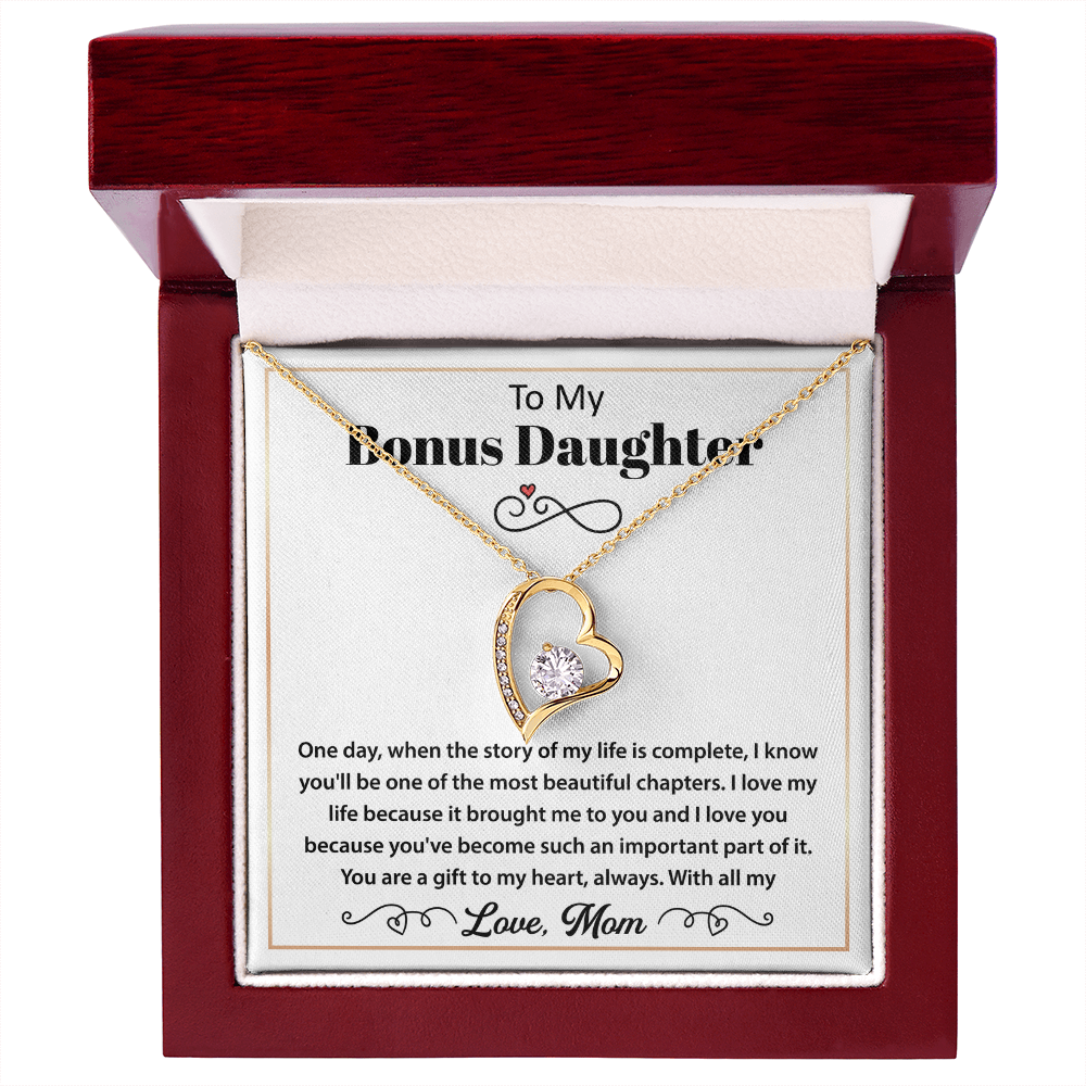 To My Bonus Daughter Necklace - You Are a Gift to My Heart, Always & Forever