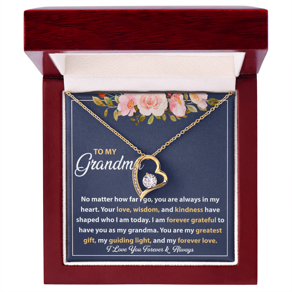 Forever Love Necklace - I Am Always Grateful to Have You as My Grandma