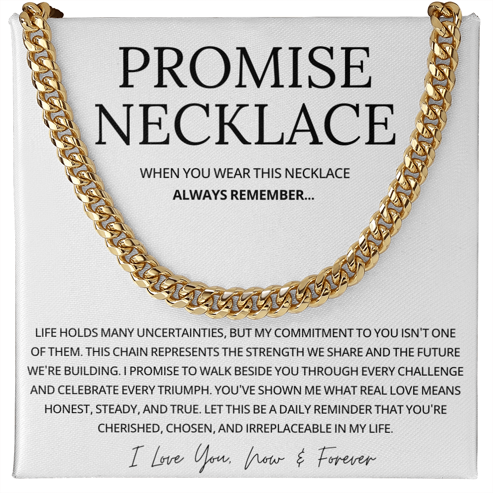 Promise Cuban Chain Necklace for Him - Jewelry Gifts for Men