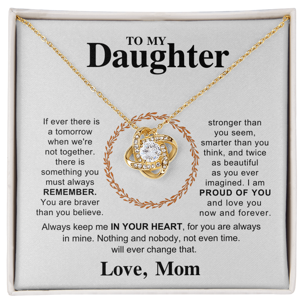 To My Daughter - Hold This Necklace Close to Feel My Love