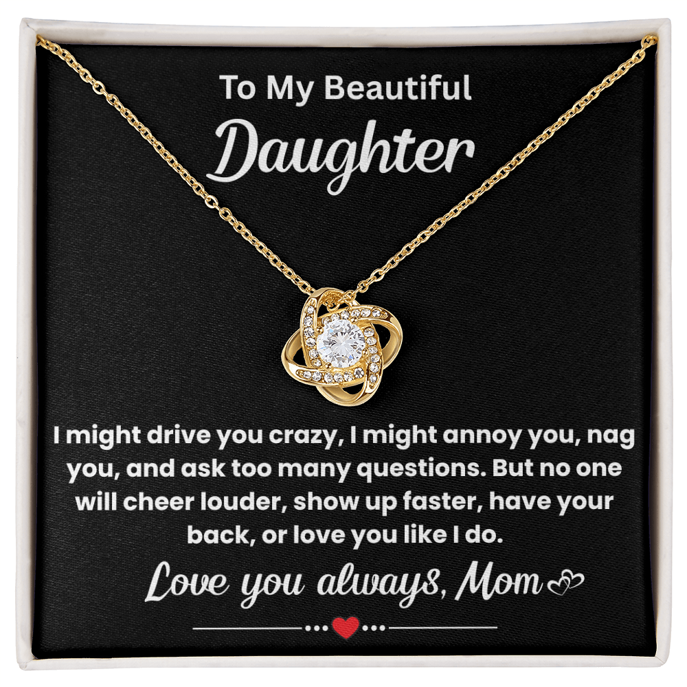 Gift for Beautiful Daughter - I Am So Lucky to Have You in My Life - Love Knot Necklace
