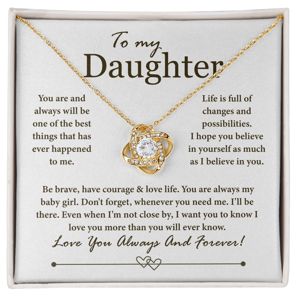 To My Daughter - You Are Always My Baby Girl, Love You Always and Forever - Necklace