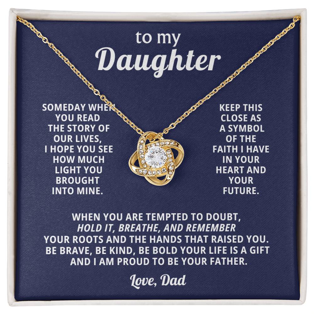 To My Beautiful Daughter -  Always Remember How Much I Love You - Necklace
