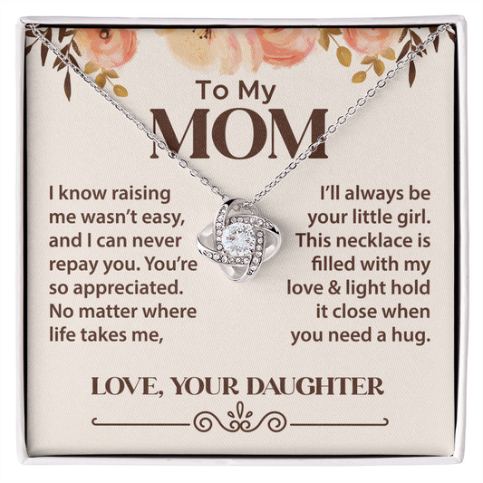 To My Mom - I Love You Always and Forever - Love Knot Necklace