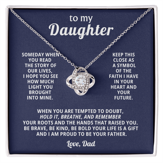 To My Beautiful Daughter -  Always Remember How Much I Love You - Necklace