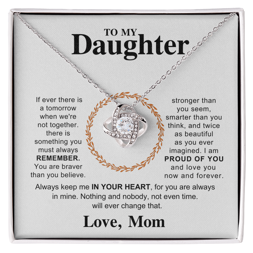 To My Daughter - Hold This Necklace Close to Feel My Love
