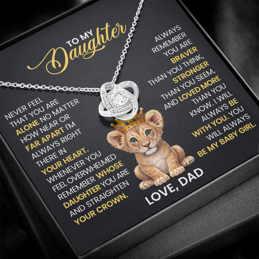 To My Daughter - Never Feel You Are Alone - Necklace Gifts