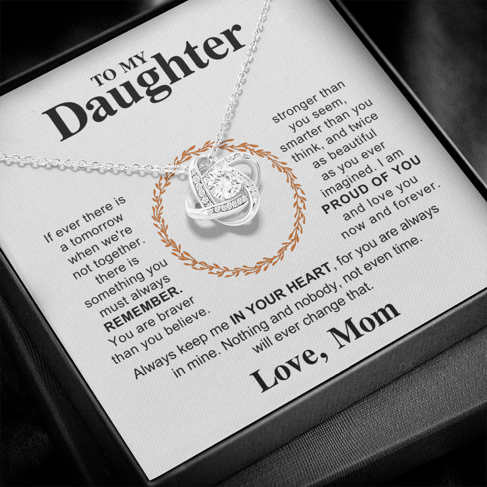 To My Daughter - Hold This Necklace Close to Feel My Love