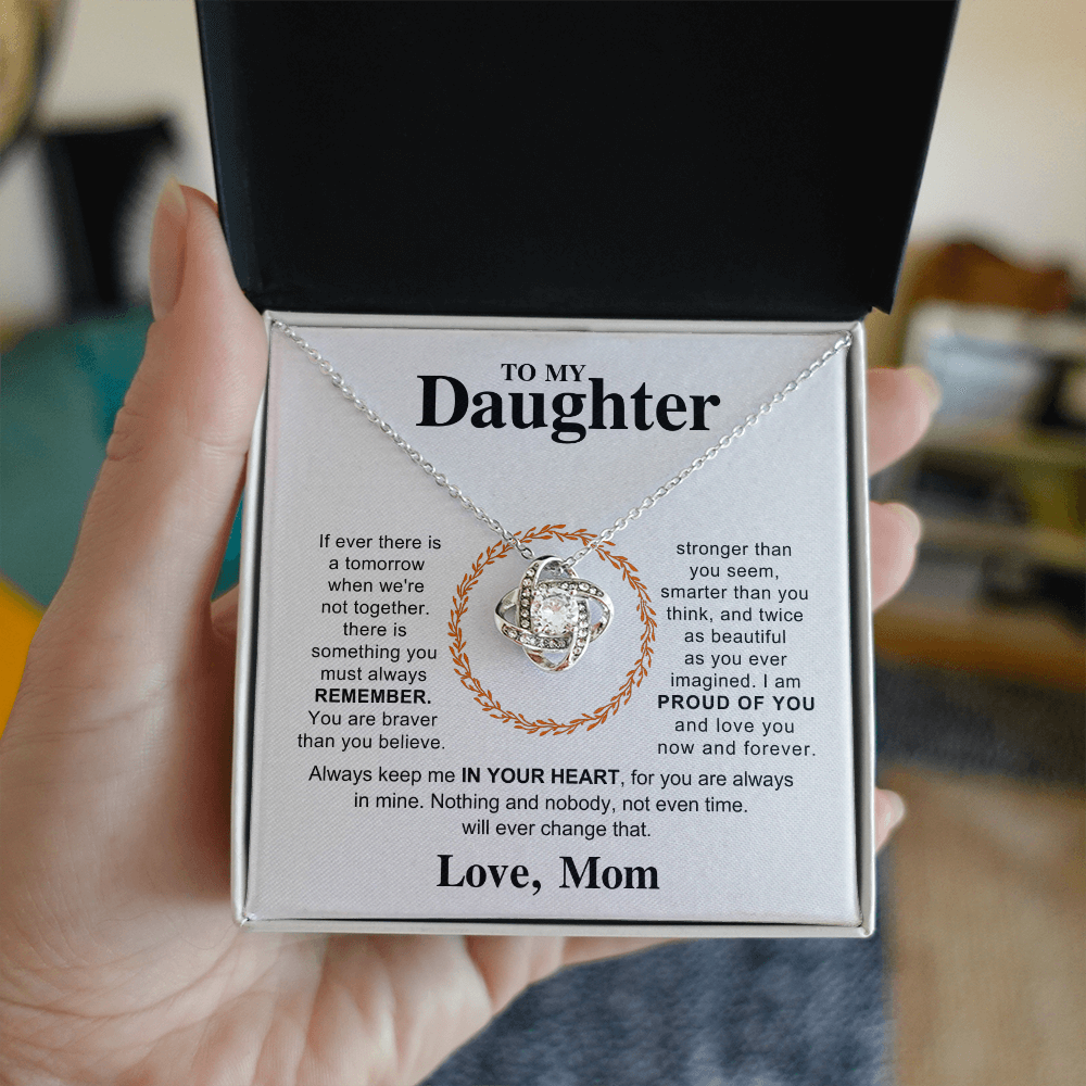 To My Daughter - Hold This Necklace Close to Feel My Love