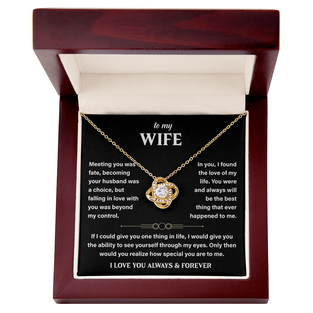 To My Loving and Sweet Wife – You Are My Soulmate, My Always - Love Knot Necklace