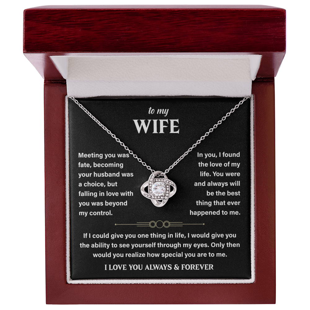 To My Loving and Sweet Wife – You Are My Soulmate, My Always - Love Knot Necklace