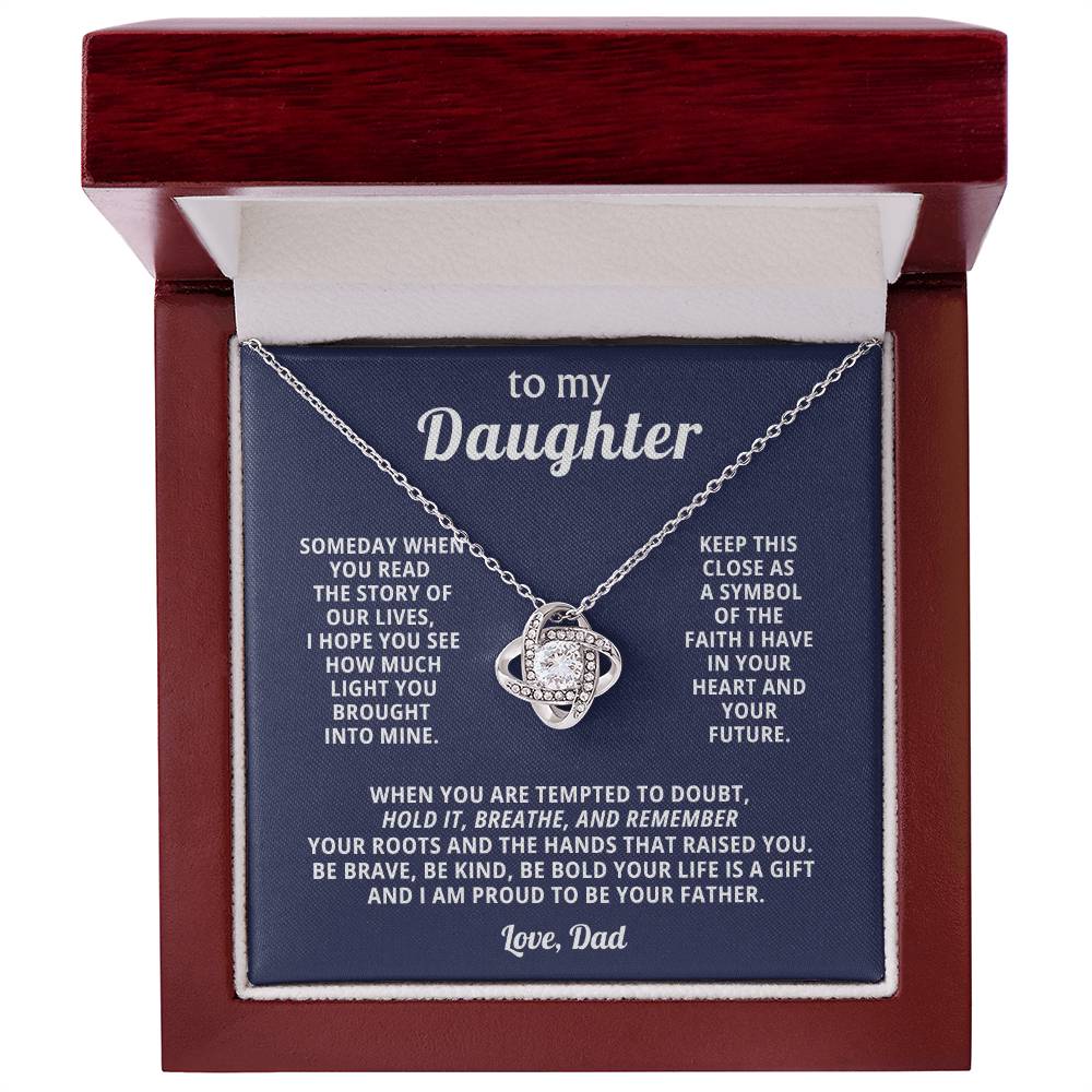To My Beautiful Daughter -  Always Remember How Much I Love You - Necklace