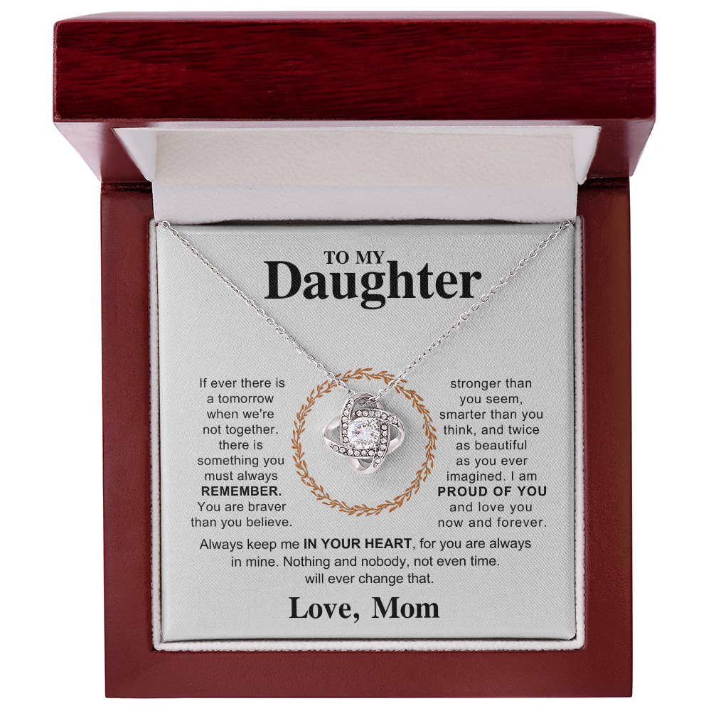 To My Daughter - Hold This Necklace Close to Feel My Love