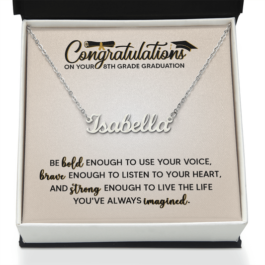 Congratulation On Her 8th Grade Graduation Gifts - Personalized Name Necklace For Her