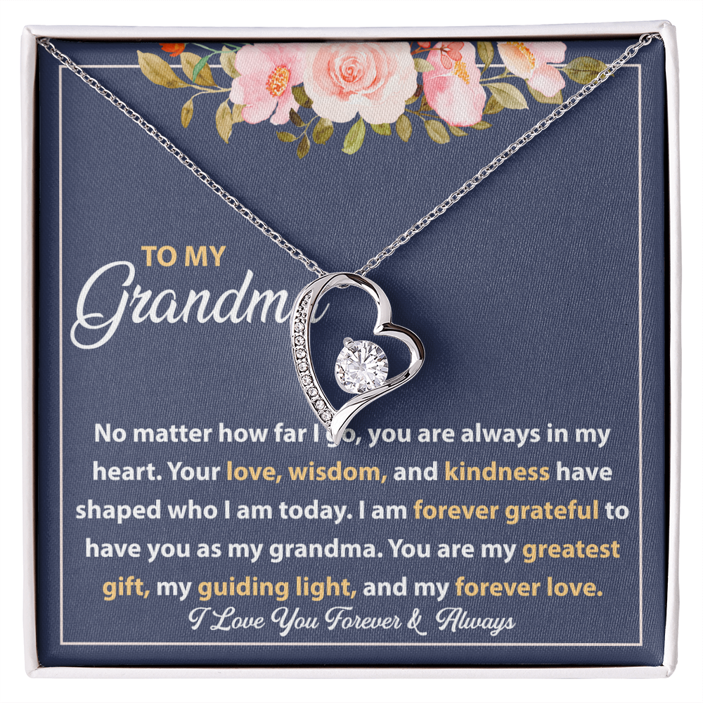 Forever Love Necklace - I Am Always Grateful to Have You as My Grandma