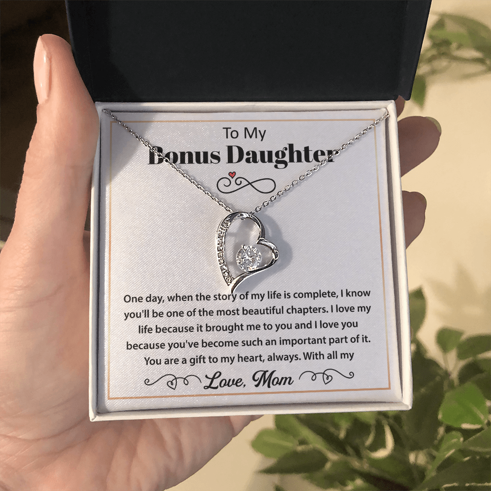 To My Bonus Daughter Necklace - You Are a Gift to My Heart, Always & Forever