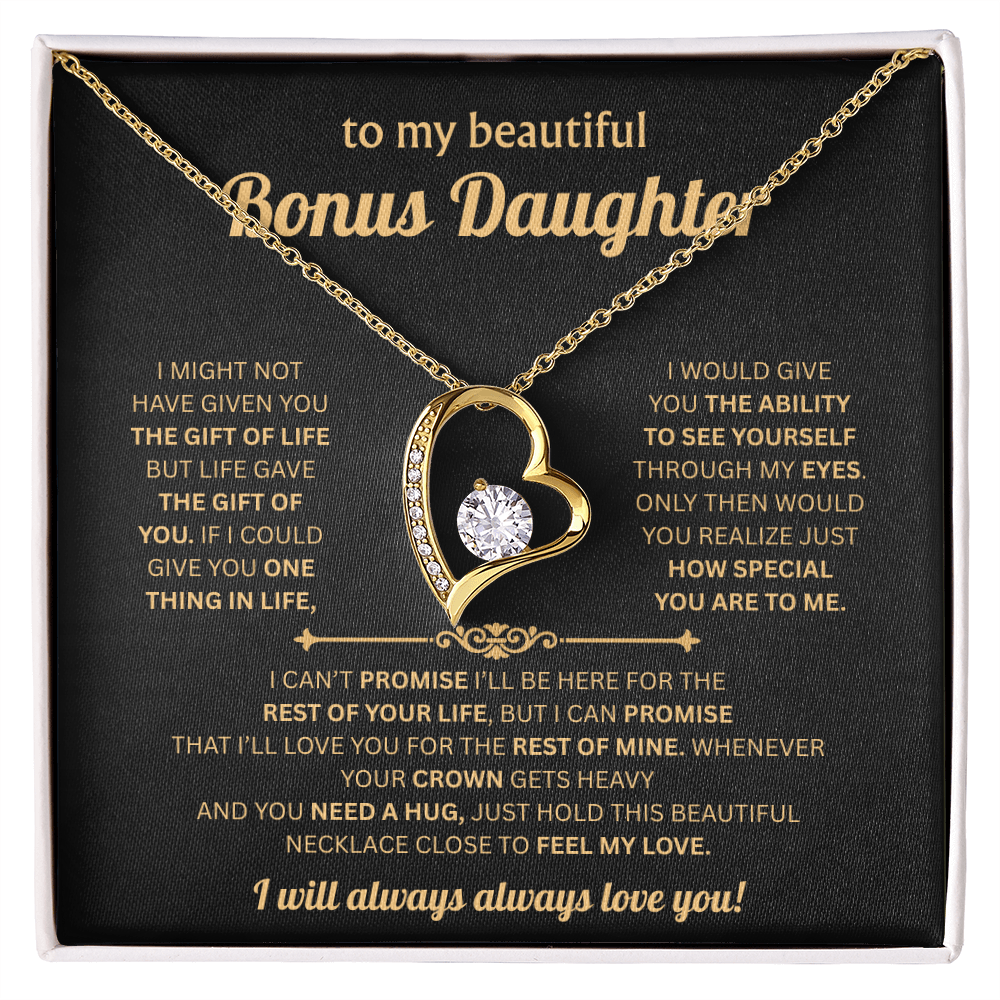 To My Bonus Daughter - Hold This Necklace Close to Feel My Love - Forever Love