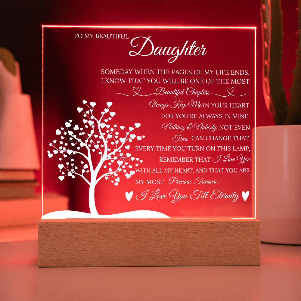 Daughter Acrylic Square Plaque from Mom Dad, Someday When The Pages of My Life End