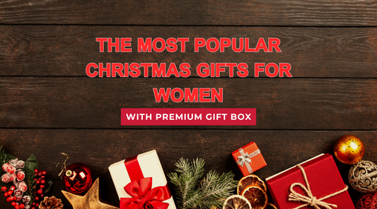 The Most Popular Christmas Gifts for Women