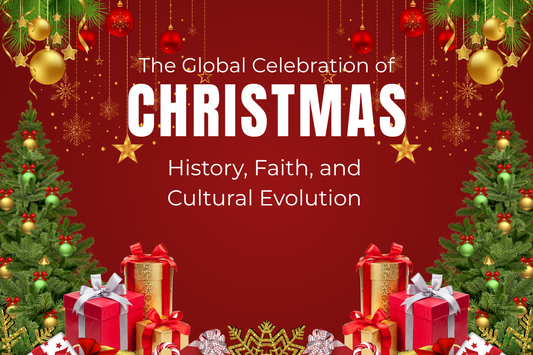The Global Celebration of Christmas: History, Faith, and Cultural Evolution