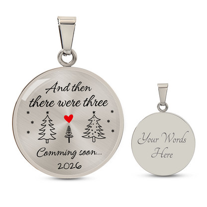 Christmas Pregnancy Announcement Necklace - And then three were three