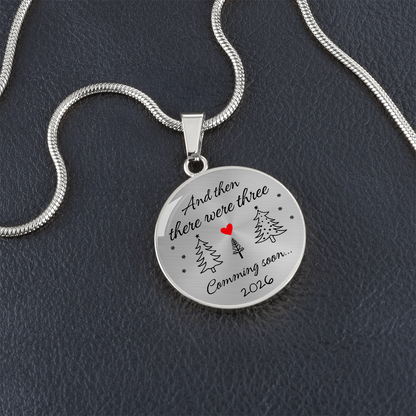 Christmas Pregnancy Announcement Necklace - And then three were three