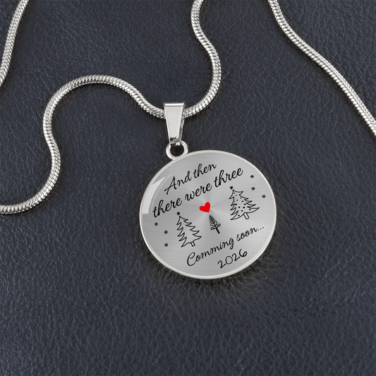 Christmas Pregnancy Announcement Necklace - And then three were three