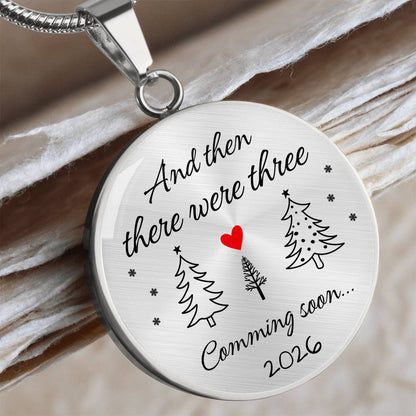 Christmas Pregnancy Announcement Necklace - And then three were three