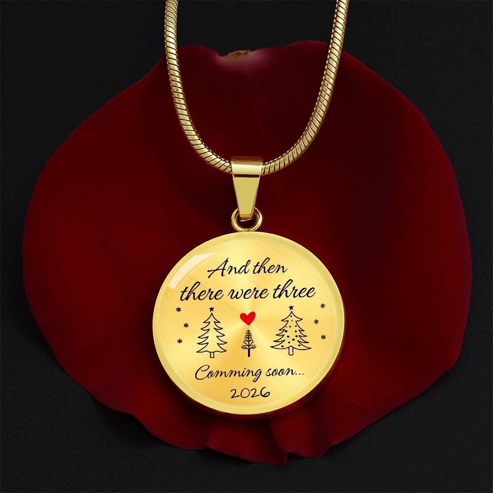Christmas Pregnancy Announcement Necklace - And then three were three