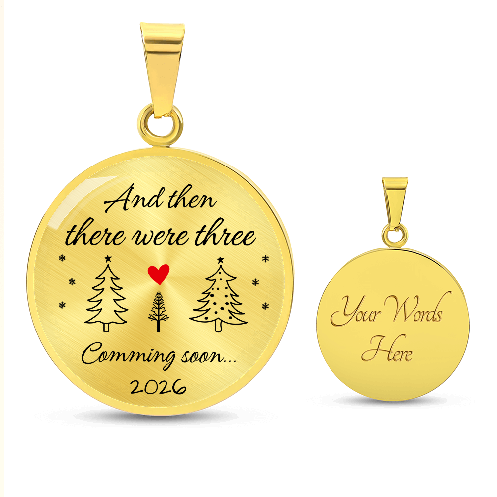 Christmas Pregnancy Announcement Necklace - And then three were three