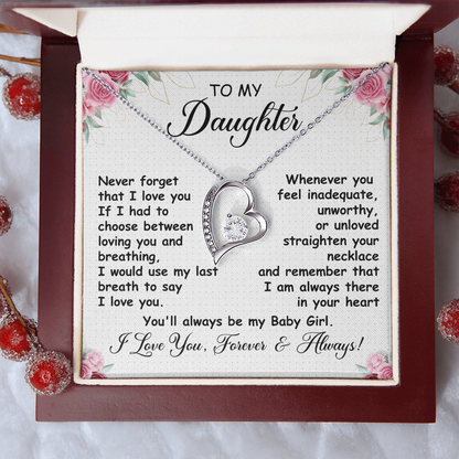 To My Daughter - I'll Always Be With You - Forever Love Necklace
