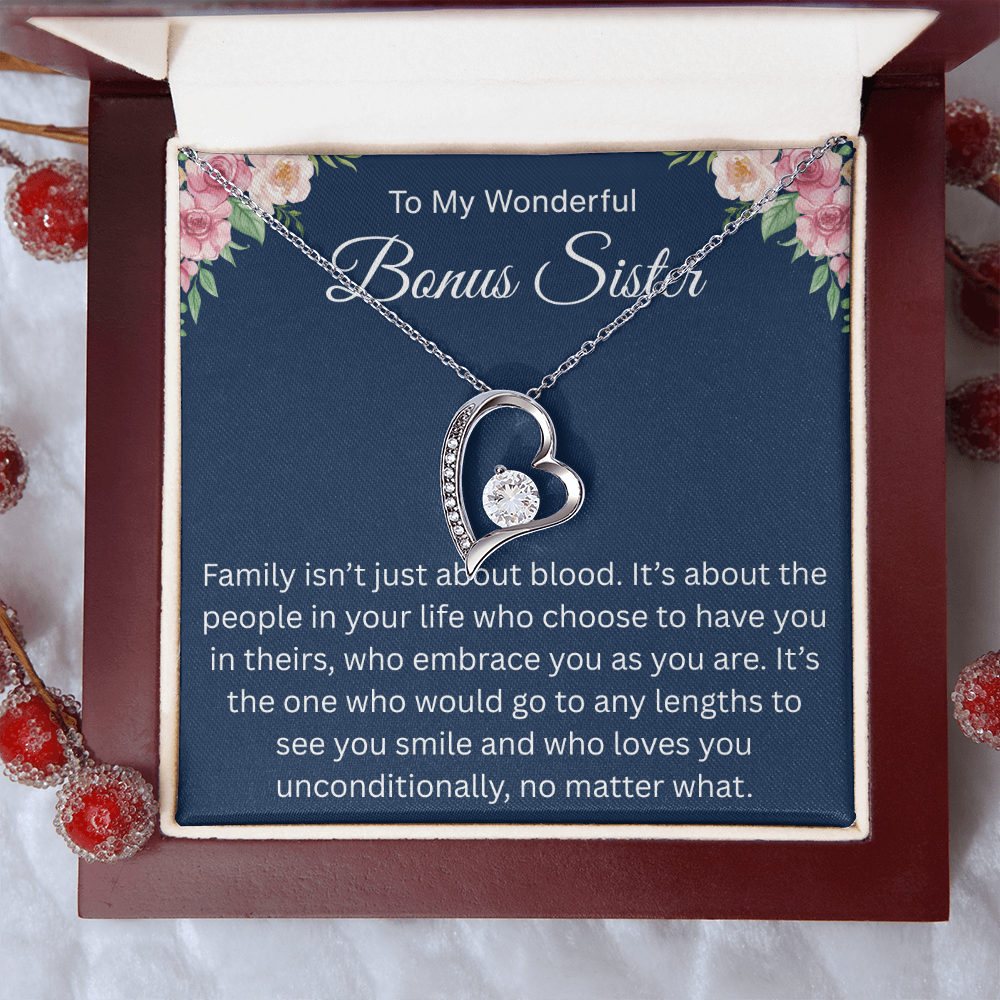 To My Wonderful Bonus sister - I love you no matter what - Forever Love Necklace