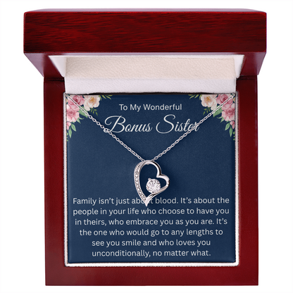 To My Wonderful Bonus sister - I love you no matter what - Forever Love Necklace