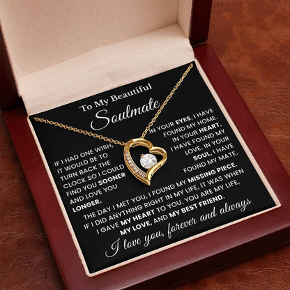 To My Soulmate - My Life, My Love & My Best Friend - Forever Love Necklace