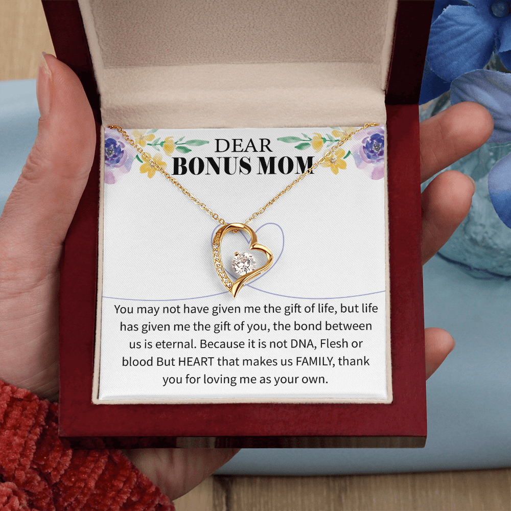 Dear Bonus Mom - Your Love Has Changed My Life - Forever Love Necklace