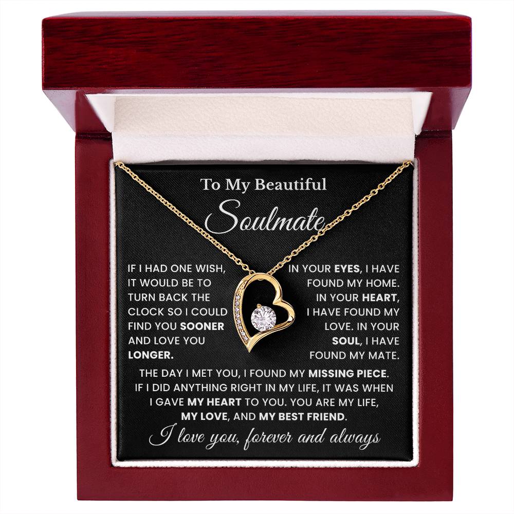 To My Soulmate - My Life, My Love & My Best Friend - Forever Love Necklace