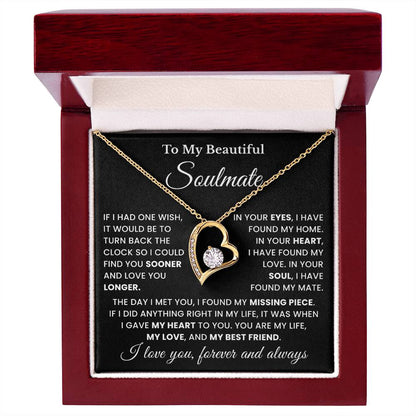 To My Soulmate - My Life, My Love & My Best Friend - Forever Love Necklace