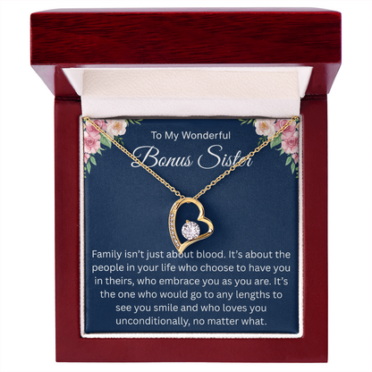 To My Wonderful Bonus sister - I love you no matter what - Forever Love Necklace