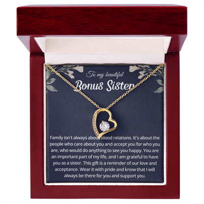 To My Bonus Sister - Thank you for coming into my life and making it more special