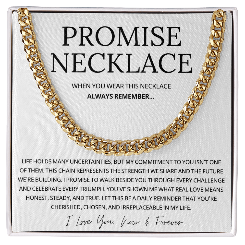 Promise Cuban Chain Necklace for Him - Jewelry Gifts for Men