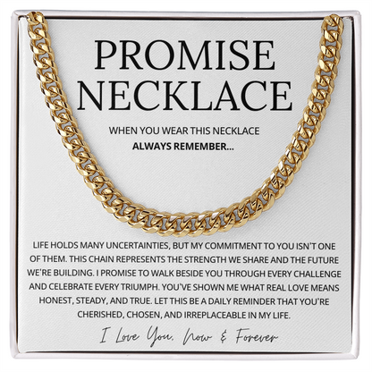 Promise Cuban Chain Necklace for Him - Jewelry Gifts for Men
