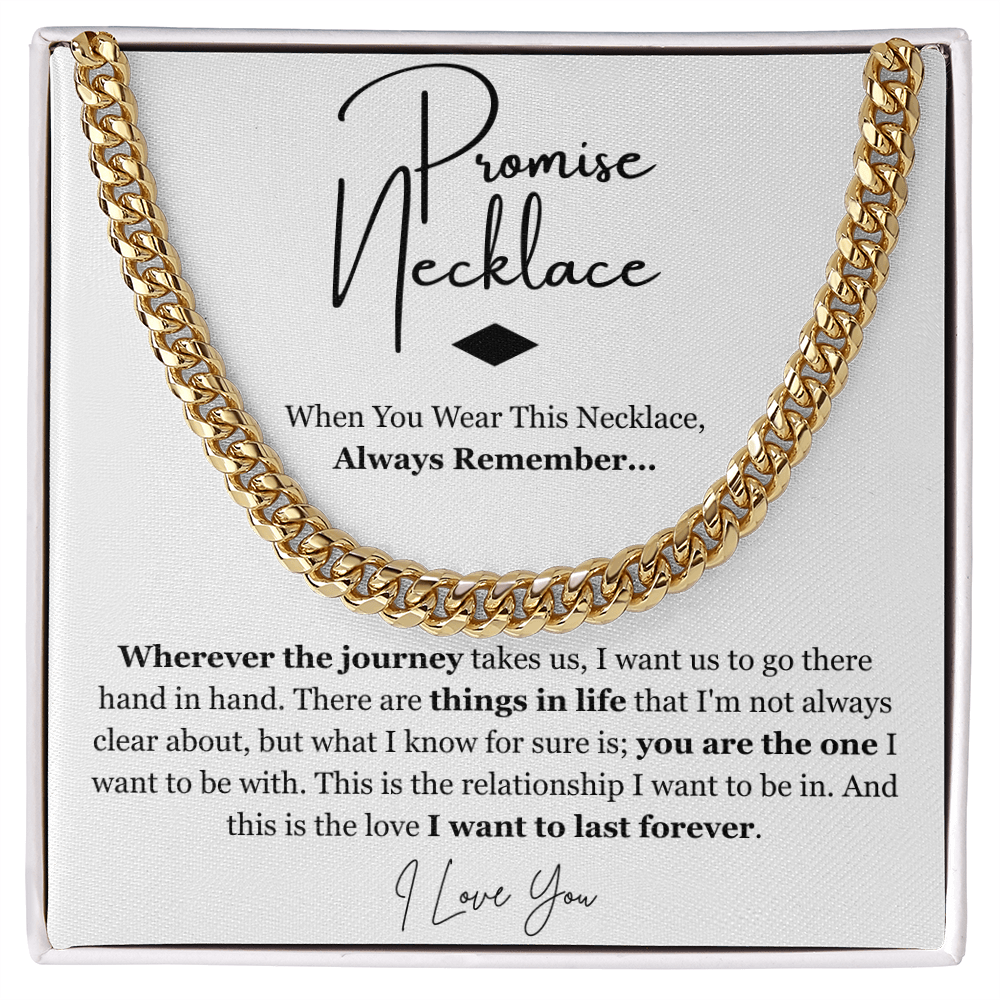 Promise Cuban Chain Necklace for Boyfriend Husband From Girlfriend Wife