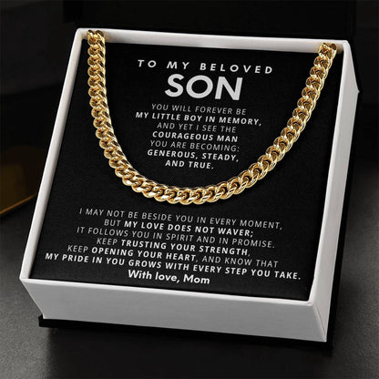 To My Beloved Son - You make me proud in ways I never knew were possible - Chain