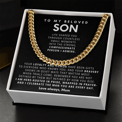 To My Son - You are such a blessing to my life - Cuban Chain Necklace