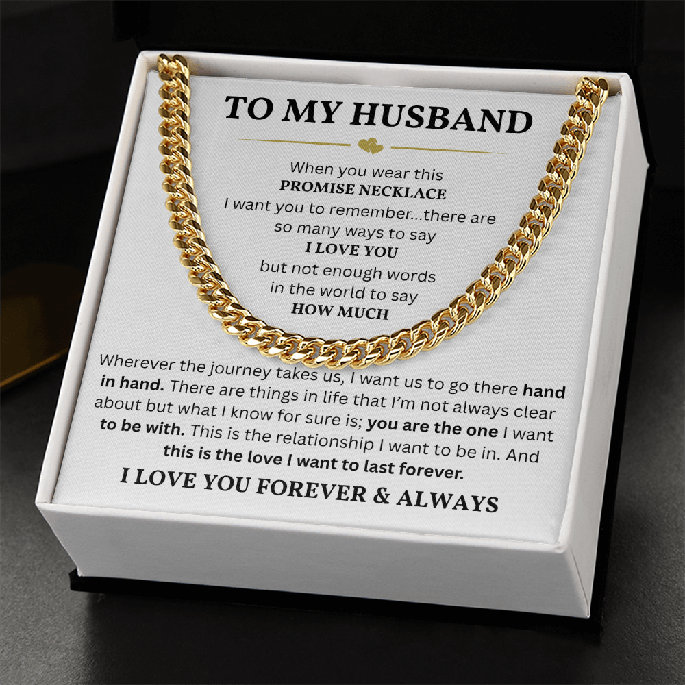 To My Husband – Cuban Link Chain | Meaningful Gift for Husband from Wife | Romantic Anniversary Gift for Him