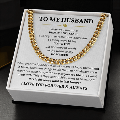 To My Husband – Cuban Link Chain | Meaningful Gift for Husband from Wife | Romantic Anniversary Gift for Him